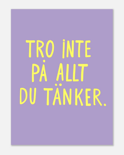 Poster | Tro inte på