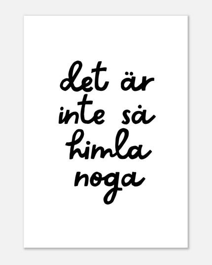 Poster | Inte så noga