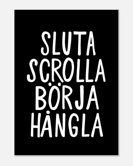 Poster | Sluta scrolla