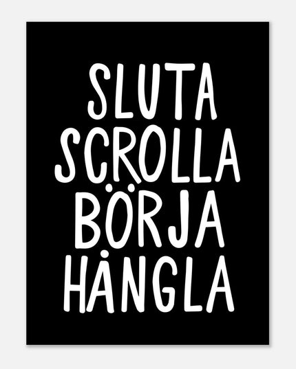 Poster | Sluta scrolla