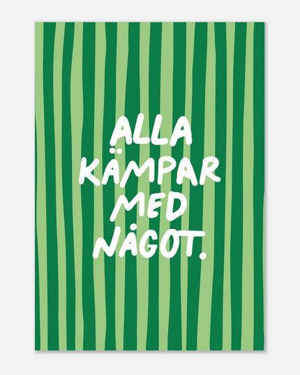 Poster | Alla kämpar med något