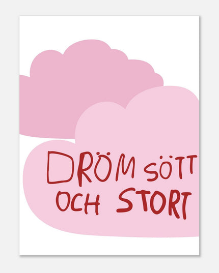 Poster | Dröm stort