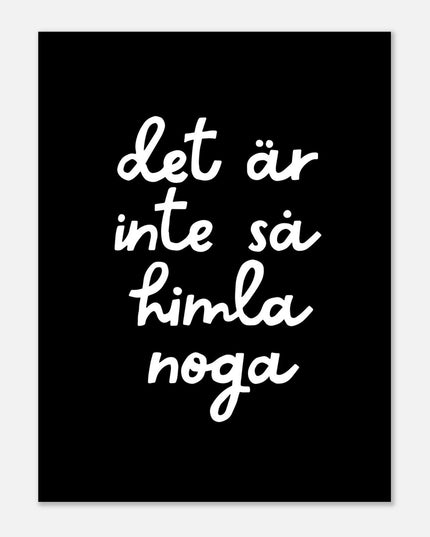 Poster | Inte så noga