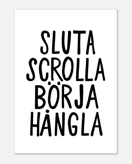 Poster | Sluta scrolla