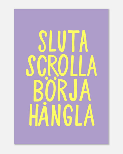 Poster | Sluta scrolla