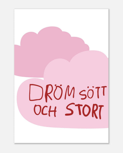 Poster | Dröm stort