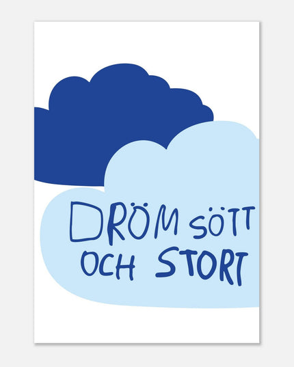 Poster | Dröm stort