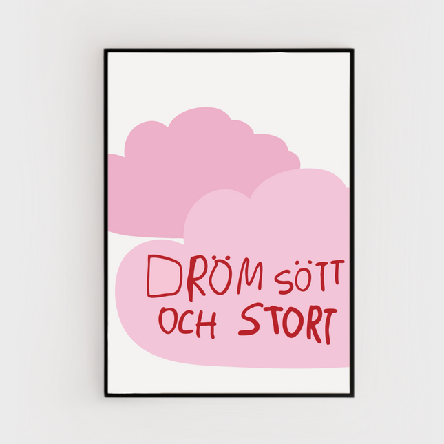 Poster | Dröm stort