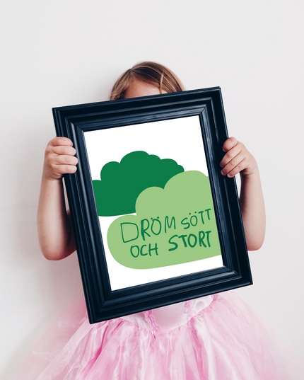 Poster | Dröm stort