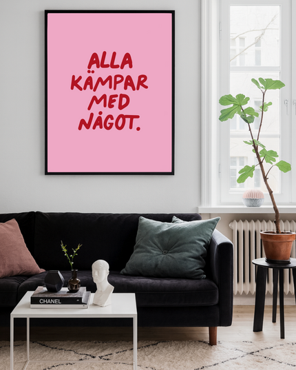 Poster | Alla kämpar med något