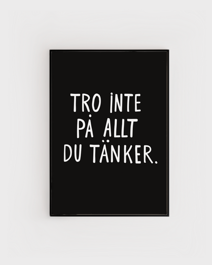 Poster | Tro inte på