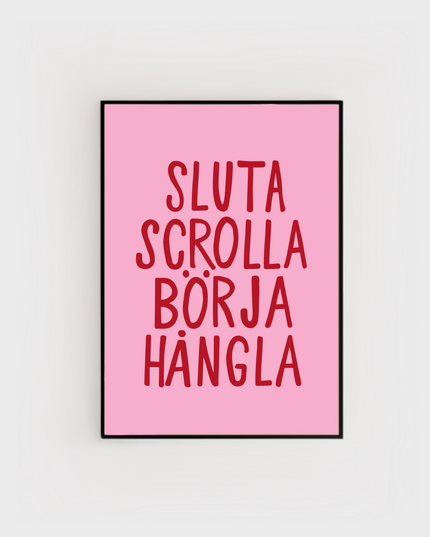 Poster | Sluta scrolla