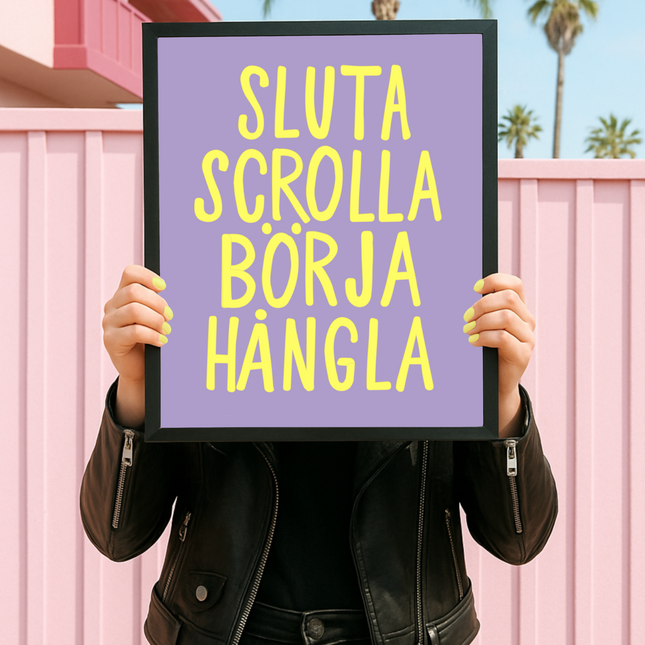 Poster | Sluta scrolla