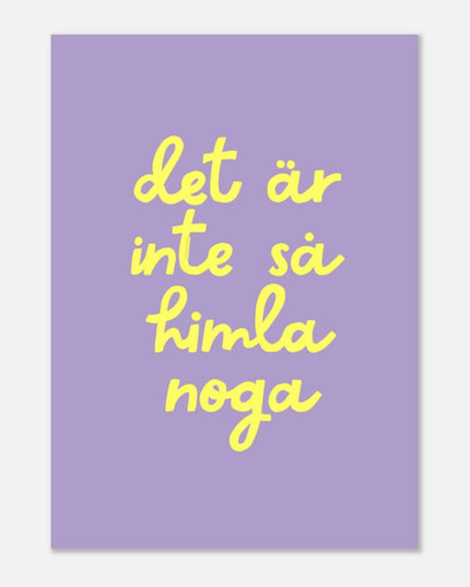 Poster | Inte så noga