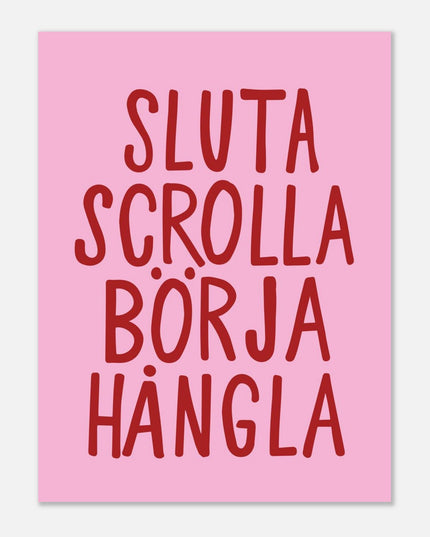 Poster | Sluta scrolla