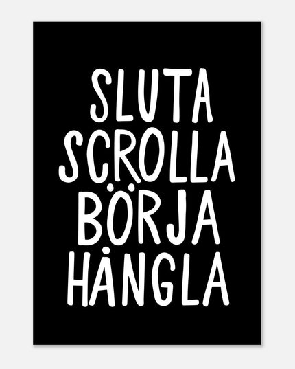 Poster | Sluta scrolla