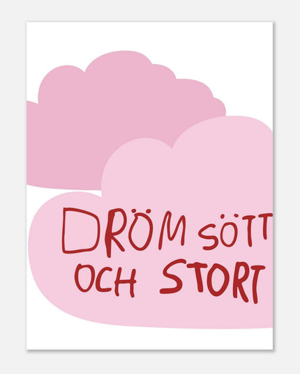 Poster | Dröm stort