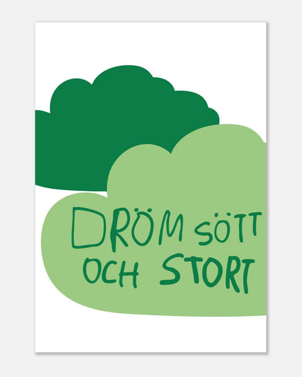 Poster | Dröm stort