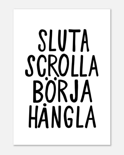 Poster | Sluta scrolla