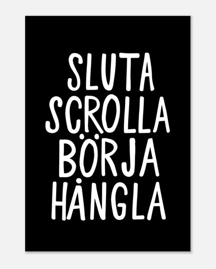 Poster | Sluta scrolla