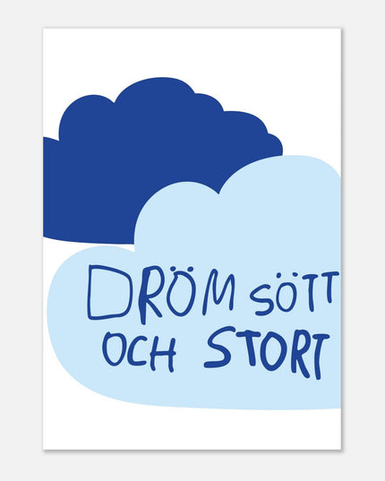 Poster | Dröm stort
