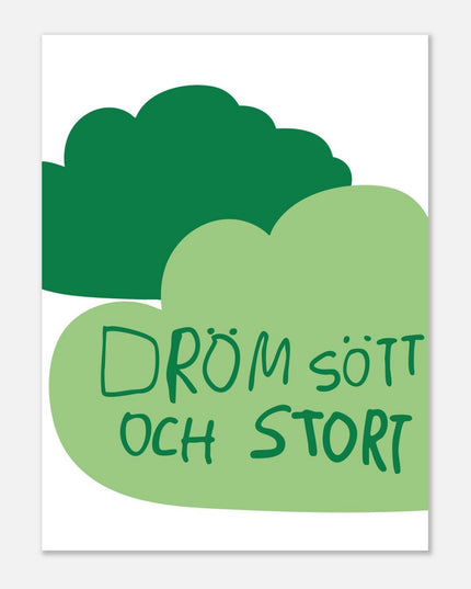 Poster | Dröm stort