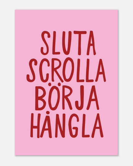 Poster | Sluta scrolla