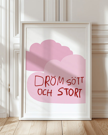 Poster | Dröm stort