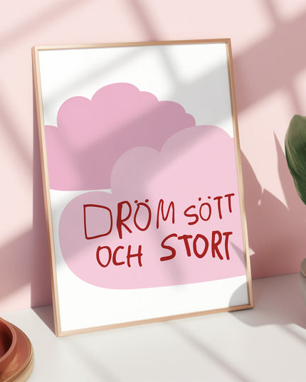 Poster | Dröm stort