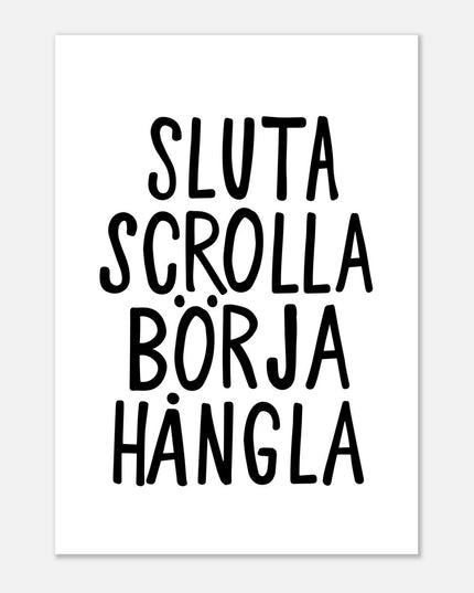 Poster | Sluta scrolla