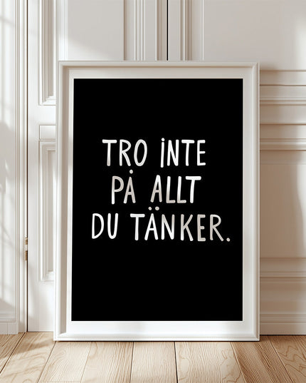 Poster | Tro inte på